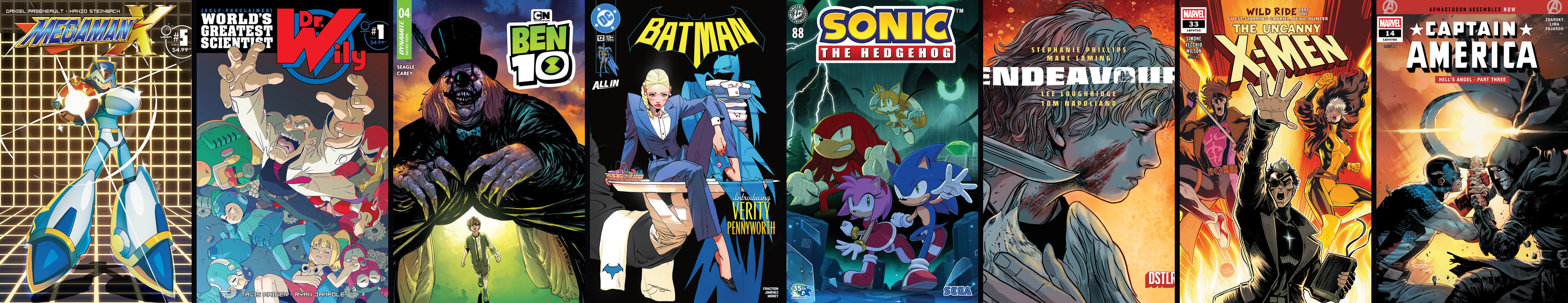 Covers, left to right: Mega Man X #5, Dr Wily #1, Ben 10 #4, Batman #12, Sonic the Hedgehog #88, Endeavour #3, Uncanny X-Men #33, Captain America #14