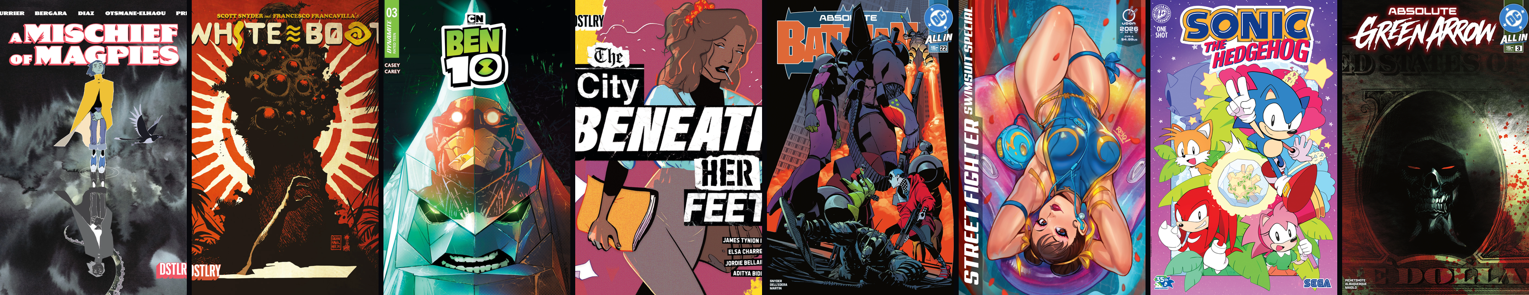Covers of A Mischief of Magpies #1, White Boat #3, Ben 10 #3, The City Beneath Her Feet #3, Absolute Batman #22, 2026 Street Fighter Swimsuit Special #1, Sonic the Hedgehog: 35th Anniversary Special, Absolute Green Arrow #3